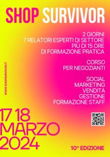 SHOP SURVIVOR EDIZIONE 10 - CORSO DI FORMAZIONE PER NEGOZIANTI